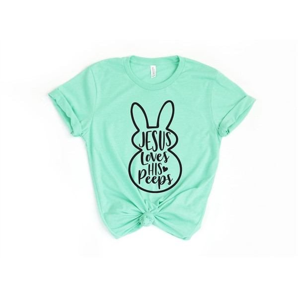 MR-482023142842-jesus-loves-his-peeps-t-shirt-easter-shirt-easter-day-shirt-image-1.jpg