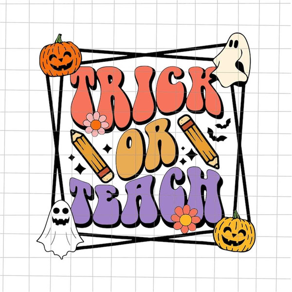 MR-48202315618-trick-or-teach-svg-pumpkin-teacher-halloween-svg-ghost-image-1.jpg