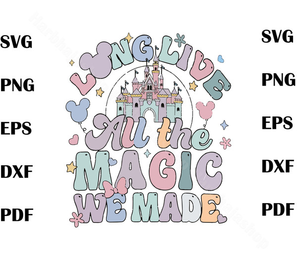 Taylor Swift Long Live All The Magic We Made SVG Cricut File - Inspire  Uplift