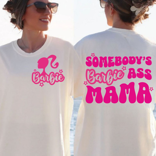 Barbi SVG PNG, Somebody's Barbi Ass Mama Png, Barbi World svg PNG, Barbi Song Png File Instant Download, Trendy Png, barbi movie svg - 1.jpg