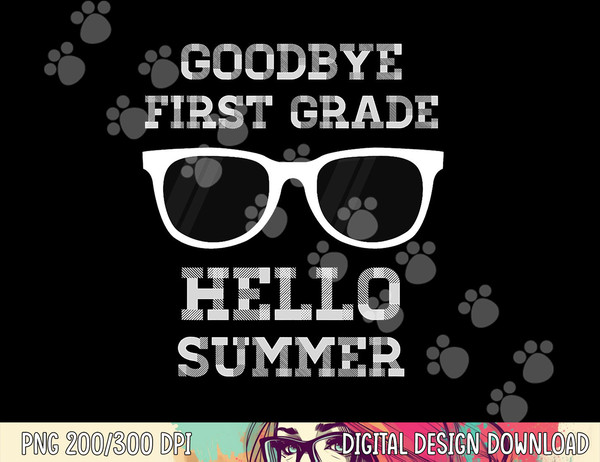 First Grade Last Day of School -Teacher  png, sublimation copy.jpg