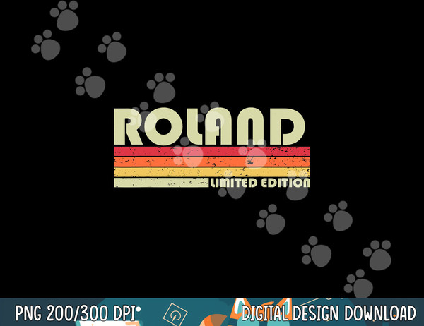 ROLAND Surname Funny Retro Vintage 80s 90s Birthday Reunion png, sublimation copy.jpg