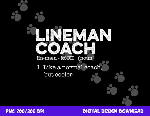 Football Lineman Coach Definition png, sublimation copy.jpg