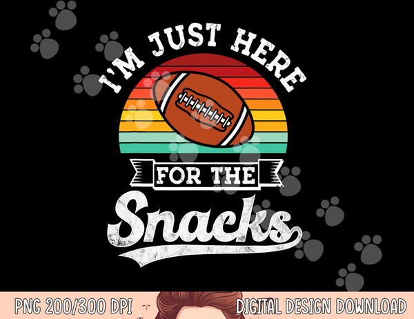 Football meme I m just here for the snacks retro Football png, sublimation copy.jpg