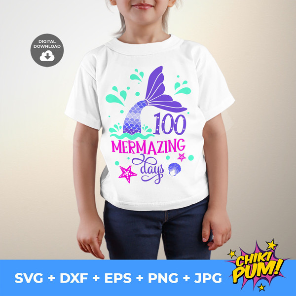 100 Mermazing Days svg, 100 Days of School svg, Mermaid Design svg, Mermaid girl Tshirt svg - 2.jpg