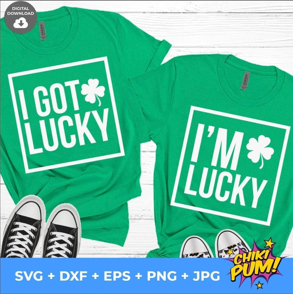 I Got Lucky I'm Lucky Lucky SVG, St Patricks matching couples, St Patrick's Day Couple SVG - 1.jpg