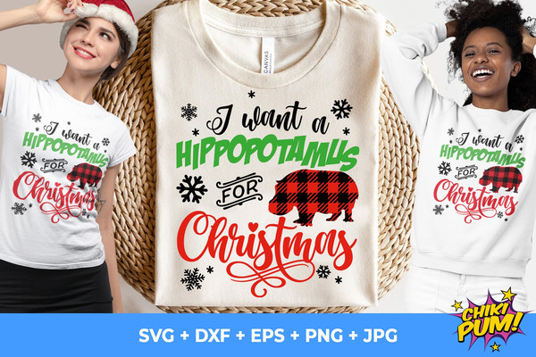 I Want A Hippopotamus For Christmas SVG, Hippo svg, Buffalo Plaid Print SVG - 1.jpg