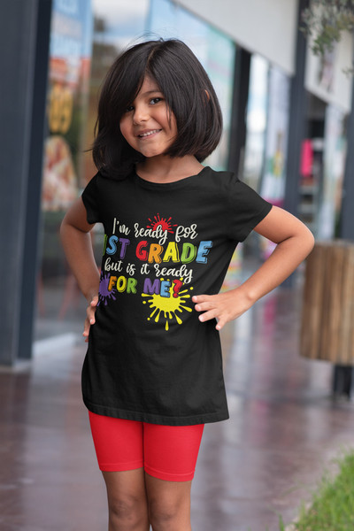 I'm ready for first grade but is it ready for me svg, 1st Grade svg, First day of school svg, Hello First Grade, Back to school svg shirt - 4.jpg