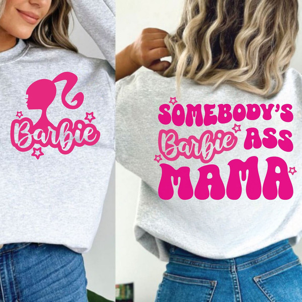 Barbi SVG PNG, Somebody's Barbi Ass Mama Png, Barbi World svg PNG, Barbi Song Png File Instant Download, Trendy Png, barbi movie svg - 2.jpg