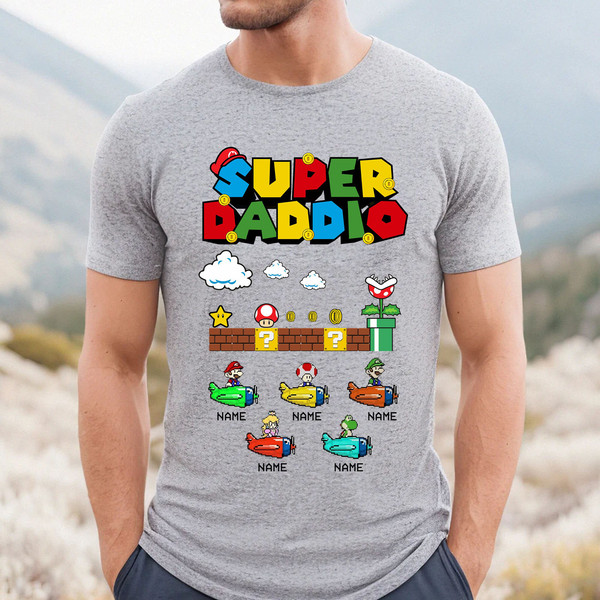 Custom Kidnames Super Daddio Shirt, Super Mario T-Shirt, Father's Day Shirt, Dad Birthday Shirt, Gamer Dad Sweatshirt, Gift for him - 3.jpg