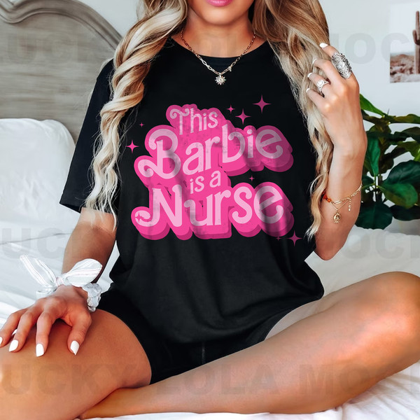 This Barbie Is A Nurse Shirt  Doll Nurse Shirt  Women's Nurse Shirt - 2.jpg