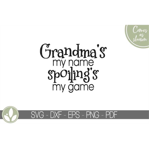 MR-8820230616-grandmas-my-name-svg-grandma-svg-spoiling-my-game-svg-image-1.jpg