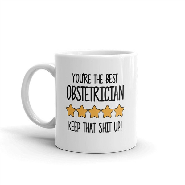 MR-88202373334-best-obstetrician-mug-youre-the-best-obstetrician-keep-image-1.jpg