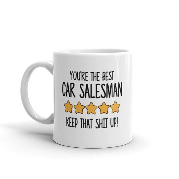 MR-8820237374-best-car-salesman-mug-youre-the-best-car-salesman-keep-image-1.jpg