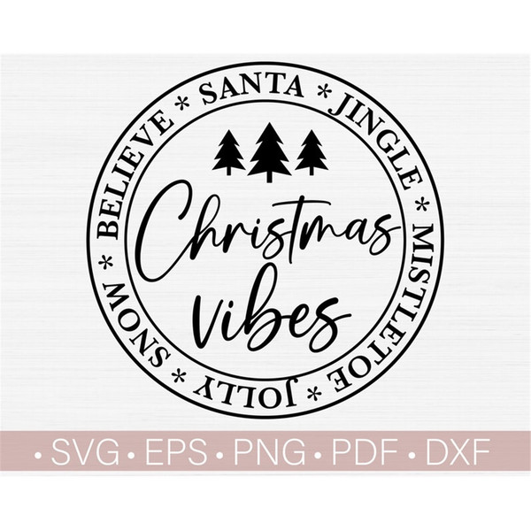 MR-882023153230-christmas-vibes-svg-christmas-svg-png-t-shirt-or-farmhouse-image-1.jpg