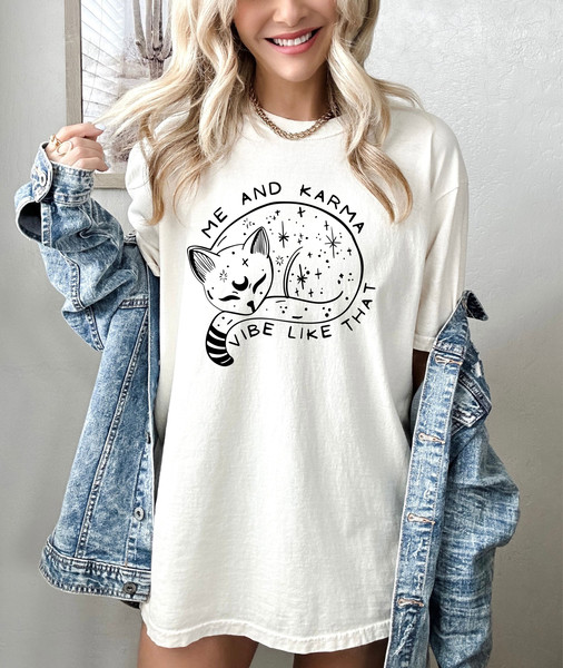 Me And Karma Vibe Like That Shirt, Comfort Colors Karma Tshirt, Karma Is A Cat,  Album Shirt, Funny Cat Shirt, Eras Cat Shirt, Karma Tee - 1.jpg