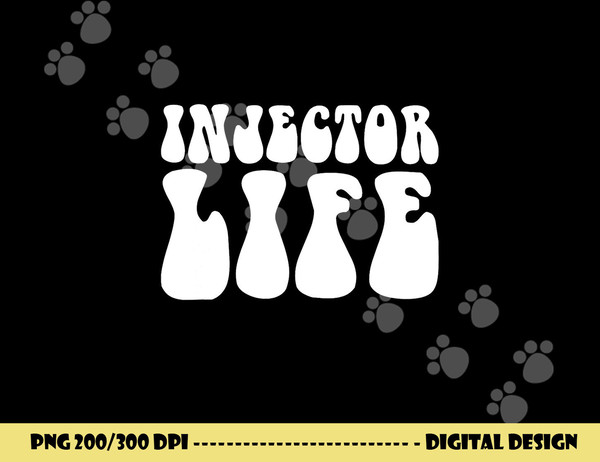 Injector Life Aesthetic Nurse Injector png,sublimation copy.jpg