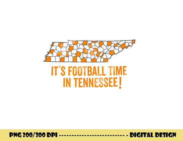 Its Football Time In Tennessee Fan Sports Loving Gift Shirt png, sublimation copy.jpg