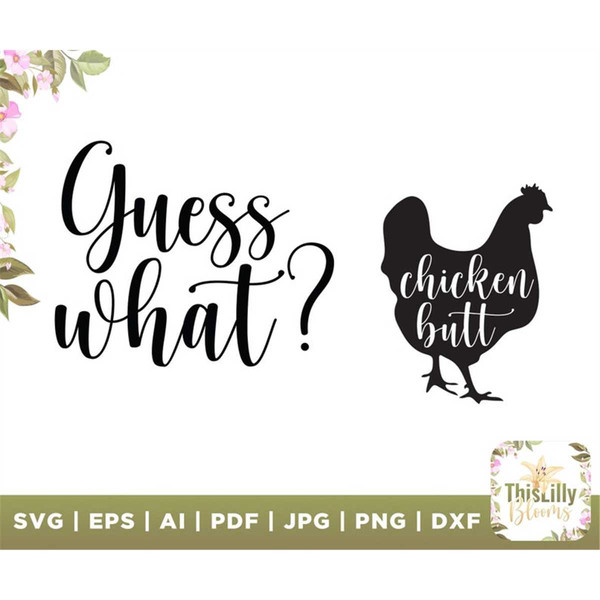 MR-108202318235-guess-what-chicken-butt-svg-baby-boy-svg-funny-baby-saying-image-1.jpg