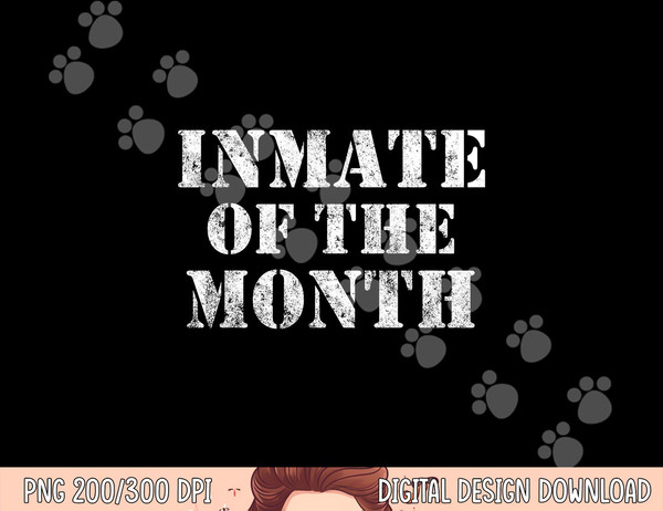 Funny Halloween Trick Treat Inmate of the Month  png,sublimation copy.jpg