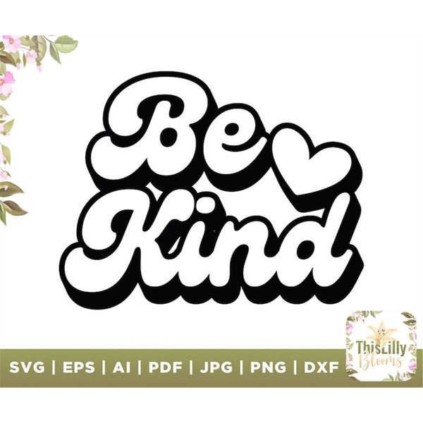 MR-118202304524-be-kind-svg-kindness-svg-kind-quote-svg-cute-saying-svg-image-1.jpg