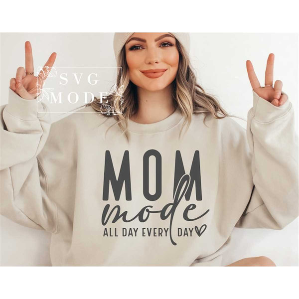 MR-12820230637-mom-mode-all-day-every-day-svg-png-pdf-mom-life-svg-image-1.jpg