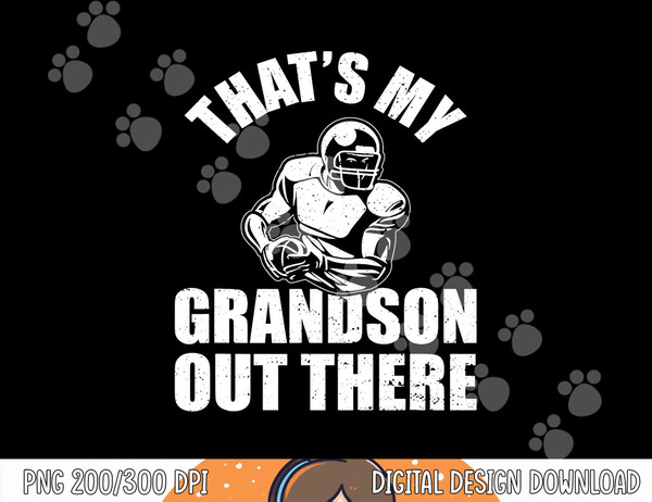 That s My Grandson Out There Football Shirt Grandpa Grandma png, sublimation copy.jpg