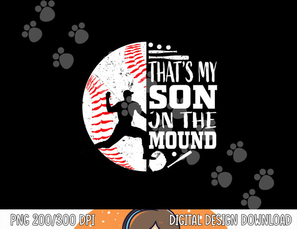 That s My Son Baseball Pitcher Mom Dad Sayings Quote Graphic png, sublimation.jpg