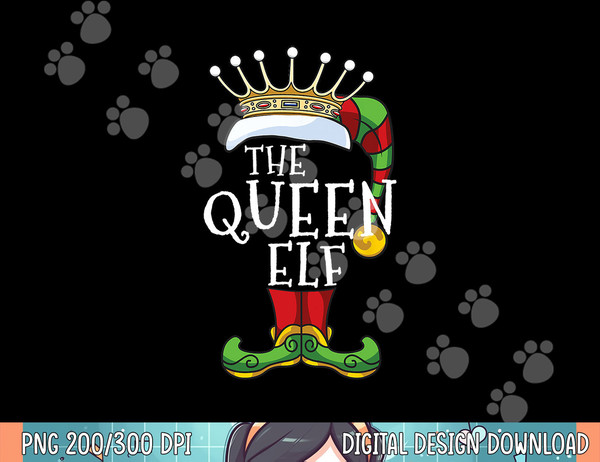 The Queen Elf Family Matching Christmas Group Funny  png, sublimation.jpg