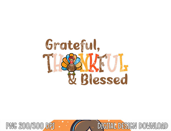 Turkey Grateful Thankful Blessed Thanksgiving Men Women Kids png, sublimation copy.jpg