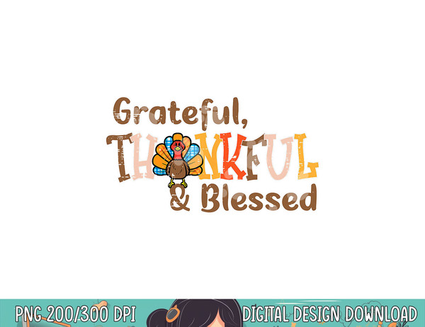 Turkey Grateful Thankful Blessed Thanksgiving Men Women Kids png, sublimation copy.jpg