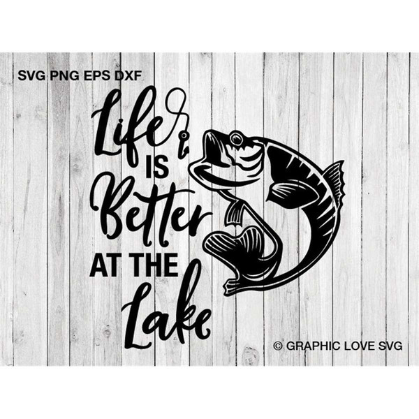 Life is better at the lake Svg, Fishing Svg, Fishing Dad Svg - Inspire  Uplift