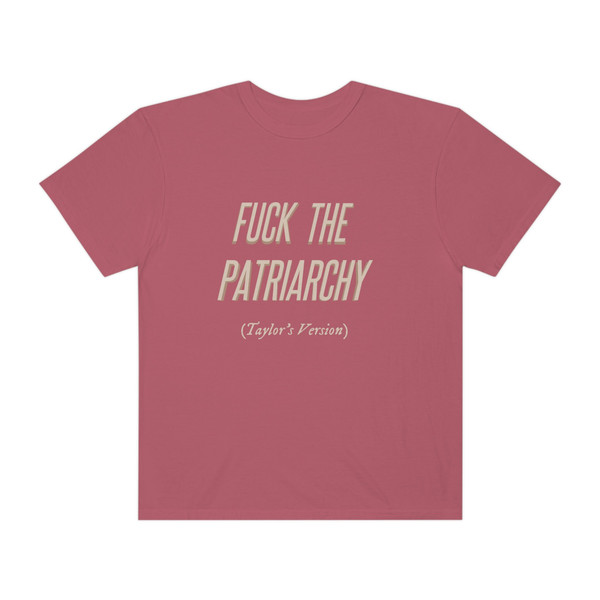 Customer Request Comfort Colors Taylor Swiftees The Eras Tour Shirt Fck the Patriarchy from the Red Era Taylor's Version Tshirt for Women - 7.jpg