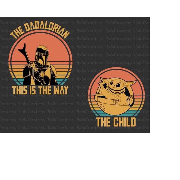 MR-1582023135044-this-is-the-way-svg-the-dadalorian-svg-new-dad-shirt-image-1.jpg