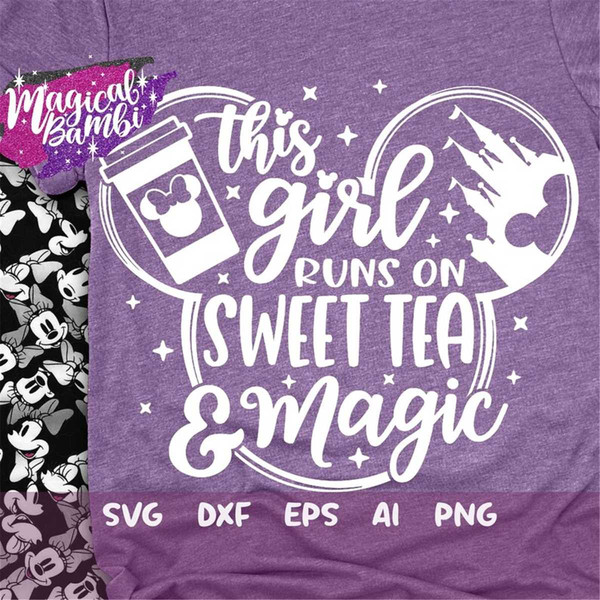 MR-168202391921-this-girl-runs-on-sweet-tea-and-magic-svg-mouse-ears-svg-bow-image-1.jpg