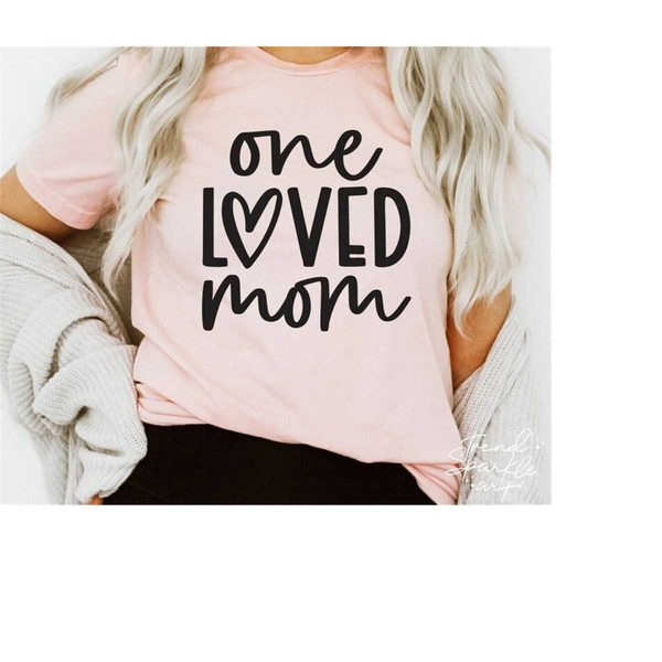 MR-1682023113839-one-loved-mom-svg-png-mom-shirt-svg-one-loved-mama-svg-image-1.jpg