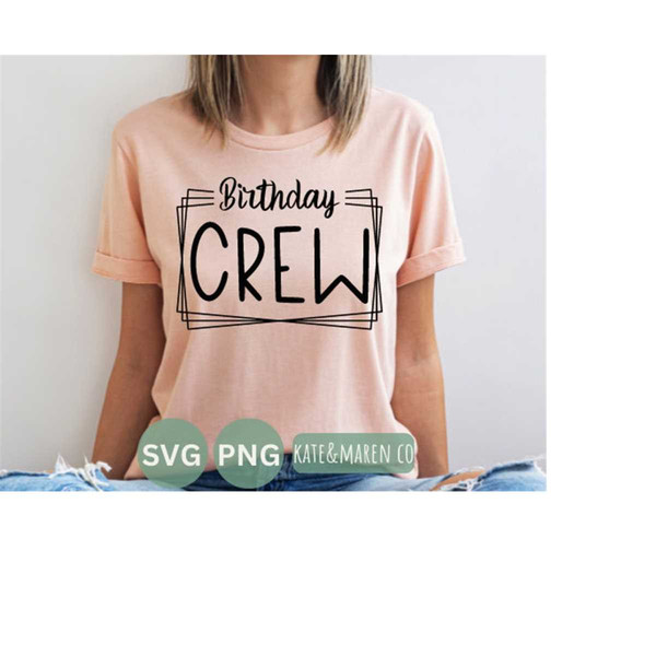 MR-1682023154457-birthday-crew-svg-birthday-squad-png-birthday-cricut-cut-image-1.jpg