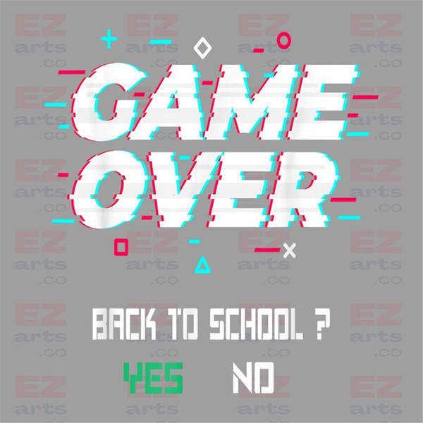MR-1682023191036-game-over-back-to-school-sublimation-design-download-back-to-image-1.jpg