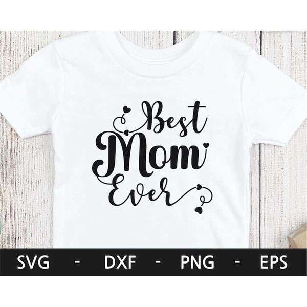 MR-1682023201050-best-mom-ever-svgmothers-day-svgmama-svgmothers-image-1.jpg