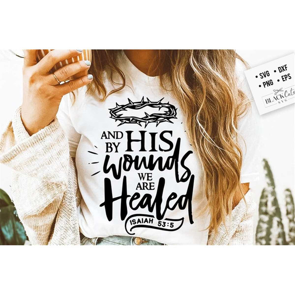 MR-1782023192542-and-by-his-wounds-we-are-healed-svg-religious-easter-svg-image-1.jpg