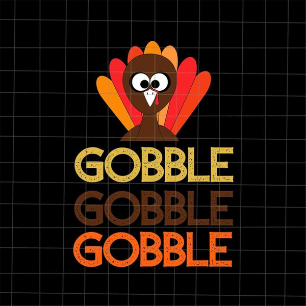 MR-1882023102859-gobble-gobble-gobble-svg-gobble-turkey-thanksgiving-svg-image-1.jpg