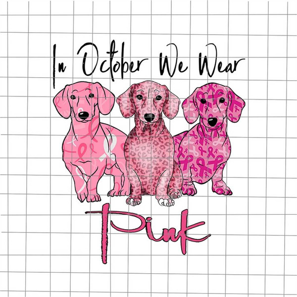 MR-188202313322-in-october-we-wear-pink-dog-png-love-dog-dachshund-png-image-1.jpg