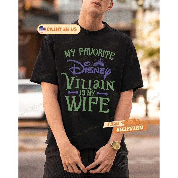 MR-1882023135020-my-favorite-disney-villain-is-my-wife-disney-shirt-disney-image-1.jpg