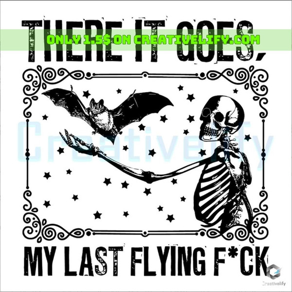 MR-1882023153648-there-it-goes-my-last-flying-fuck-svg-funny-halloween-digital-image-1.jpg
