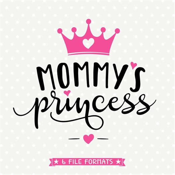 MR-1882023161857-mommys-princess-svg-girls-shirt-svg-crown-svg-mommys-girl-image-1.jpg