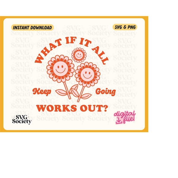 MR-1882023193731-what-if-it-all-works-out-svg-png-sublimation-design-shirt-image-1.jpg
