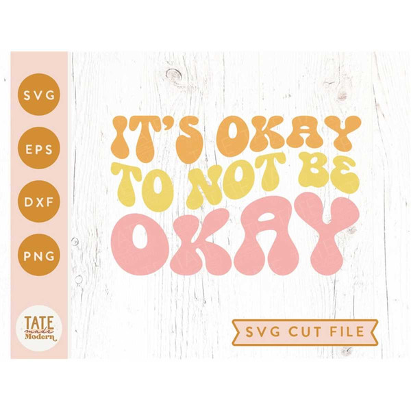 MR-1882023201257-its-okay-to-not-be-okay-svg-cut-file-mental-health-svg-you-image-1.jpg