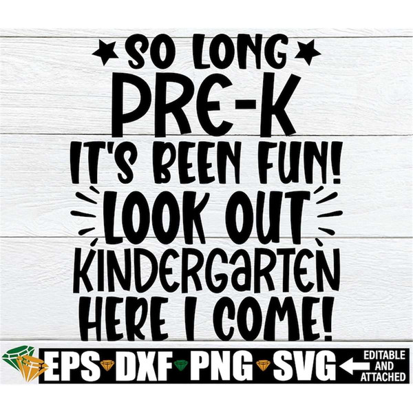 MR-198202311302-so-long-pre-k-its-been-fun-watch-out-kindergarten-here-i-image-1.jpg