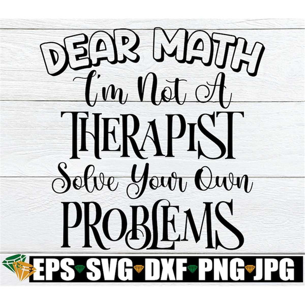 MR-1982023141452-dear-math-im-not-a-therapist-solve-your-own-problems-image-1.jpg