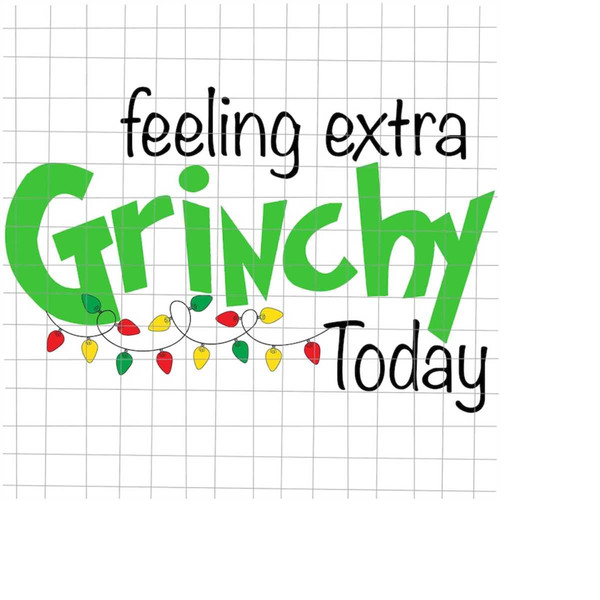 MR-1982023174514-feeling-extra-grinchy-today-svg-quote-christmas-svg-quote-image-1.jpg